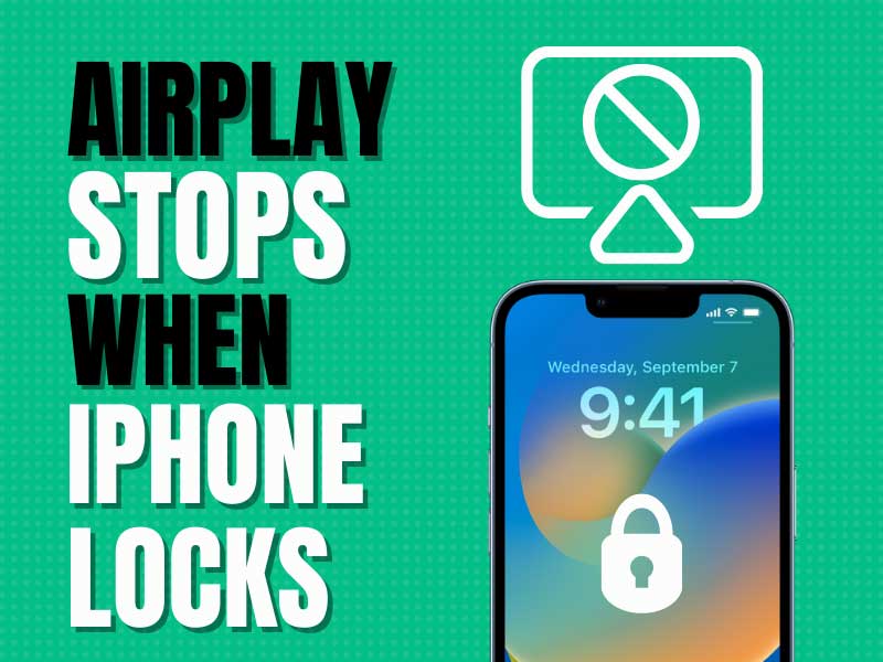 AirPlay Stops When IPhone Locks: Fix Screen Mirroring Issues